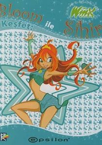 Winx Club Bloom ile Sihir Keşfet                                                                                                                                                                                                                               