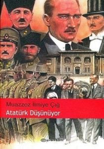 Atatürk Düşünüyor                                                                                                                                                                                                                                              