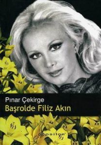 Başrolde Filiz Akın                                                                                                                                                                                                                                            