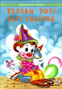 Ressam Dodi 6 Yaşında                                                                                                                                                                                                                                          