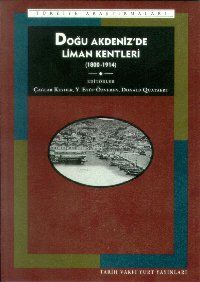 Doğu Akdeniz'de Liman Kentleri 1800-1914                                                                                                                                                                                                                       