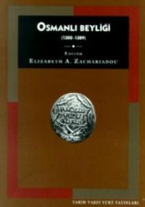Osmanlı Beyliği (1300-1389)                                                                                                                                                                                                                                    
