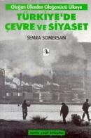 Türkiye'de Çevre Ve Siyaset                                                                                                                                                                                                                                    