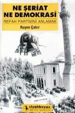 Ne Şeriat, Ne Demokrasi                                                                                                                                                                                                                                        