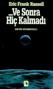 Ve Sonra Hiç Kalmadı                                                                                                                                                                                                                                           
