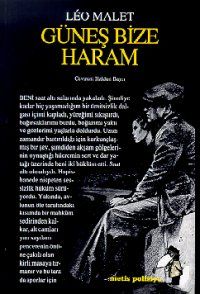 Güneş Bize Haram Kara Üçleme 2                                                                                                                                                                                                                                 