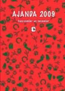 Ajanda 2009 Hayvanlar ve İnsanlar                                                                                                                                                                                                                              