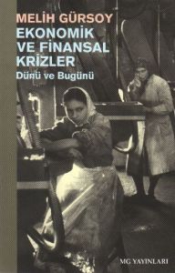 Ekonomik ve Finansal Krizler                                                                                                                                                                                                                                   