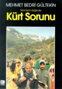 İkibinlerin Eşiğinde Kürt Sorunu                                                                                                                                                                                                                               