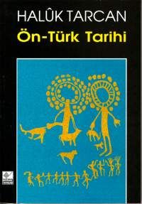 Ön-Türk Tarihi                                                                                                                                                                                                                                                 