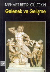 Gelenek ve Gelişme                                                                                                                                                                                                                                             