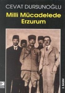 Milli Mücadelede Erzurum                                                                                                                                                                                                                                       