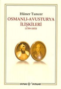 Osmanlı Avusturya İlişkileri                                                                                                                                                                                                                                   