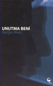 Unutma Beni                                                                                                                                                                                                                                                    