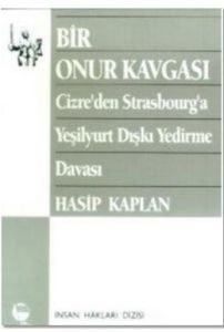 Bir Onur Kavgası Cizre'den Strasbourg'a Yeşilyurt                                                                                                                                                                                                              