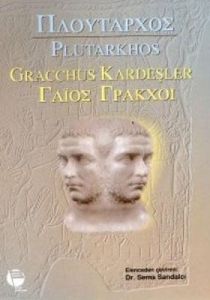 Gracchus Kardeşler                                                                                                                                                                                                                                             