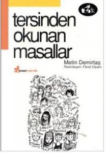 Tersinden Okunan Masallar                                                                                                                                                                                                                                      