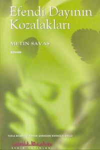 Efendi Dayının Kozalakları                                                                                                                                                                                                                                     