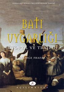 Batı Uygarlığı                                                                                                                                                                                                                                                 