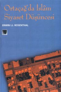 Ortaçağ'da İslam Siyaset Düşüncesi                                                                                                                                                                                                                             
