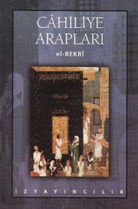 Cahiliye Arapları                                                                                                                                                                                                                                              