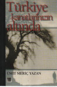 Türkiye Kanatlarınızın Altında                                                                                                                                                                                                                                 
