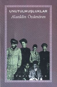 Unutulmuşluklar                                                                                                                                                                                                                                                