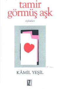 Tamir Görmüş Aşk                                                                                                                                                                                                                                               