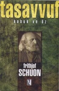 Tasavvuf Kabuk ve Öz                                                                                                                                                                                                                                           