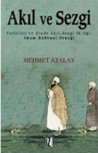 Akıl ve Sezgi                                                                                                                                                                                                                                                  