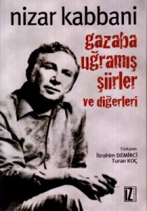 Gazaba Uğramış Şiirler                                                                                                                                                                                                                                         