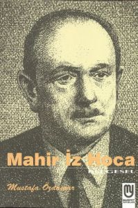 Mahir İz Hoca                                                                                                                                                                                                                                                  