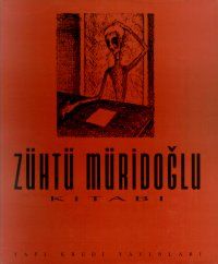 Zühtü Müridoğlu Kitabı (Ciltli)                                                                                                                                                                                                                                