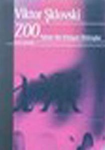 Zoo Aşktan Sözetmeyen Mektuplar ya da Üçüncü Heloi                                                                                                                                                                                                             