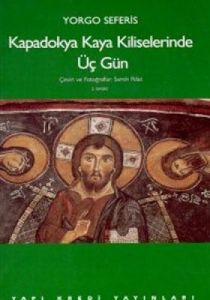 Kapadokya Kaya Kiliselerinde Üç Gün                                                                                                                                                                                                                            