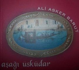 Aşağı Üsküdar                                                                                                                                                                                                                                                  