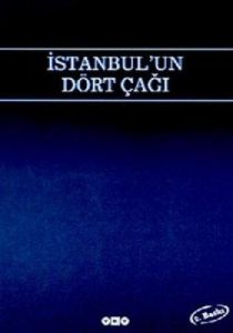 İstanbul'un Dört Çağı                                                                                                                                                                                                                                          