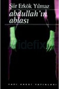 Abdullah'ın Ablası                                                                                                                                                                                                                                             