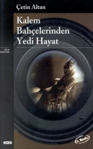 Kalem Bahçelerinden Yedi Hayat Film Öyküleri                                                                                                                                                                                                                   