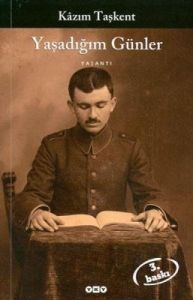Yaşadığım Günler                                                                                                                                                                                                                                               