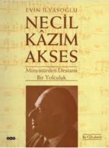 Necil Kazım Akses Minyatür'den Destana Bir Yolculu                                                                                                                                                                                                             