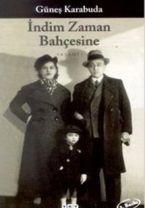 İndim Zaman Bahçesine                                                                                                                                                                                                                                          