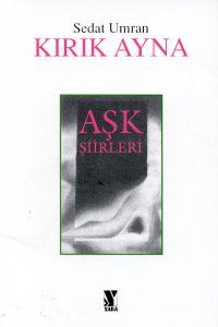 Kırık Ayna Aşk Şiirleri                                                                                                                                                                                                                                        