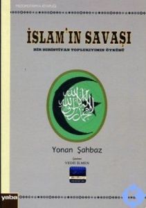 İslam'ın Savaşı Bir Hıristiyan Toplukıyımın Öyküsü                                                                                                                                                                                                             