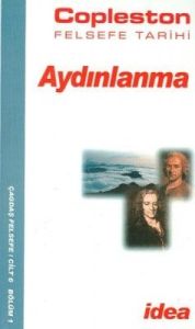 Aydınlanma: Copleston Felsefe Tarihi Çağdaş Felsef                                                                                                                                                                                                             