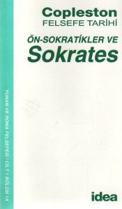 Ön-Sokratikler ve Sokrates Copleston Felsefe Tarih                                                                                                                                                                                                             