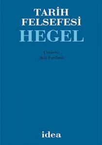 Tarih Felsefesi - Hegel                                                                                                                                                                                                                                        