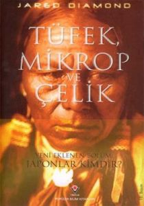 Tüfek, Mikrop ve Çelik (Ciltli)                                                                                                                                                                                                                                