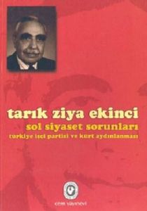Sol Siyaset Sorunları Türkiye İşçi Partisi ve Kürt                                                                                                                                                                                                             