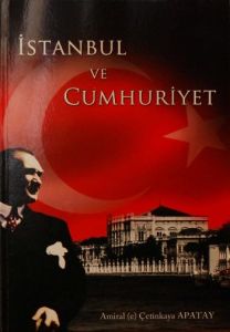 İstanbul ve Cumhuriyet                                                                                                                                                                                                                                         
